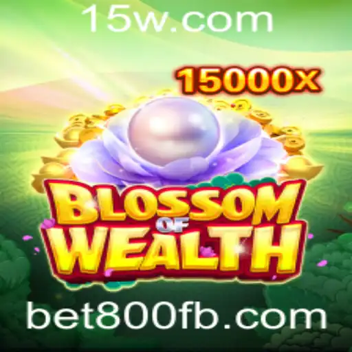 BlossomofWealth: Descubra o Universo do Jogo com a Palavra-chave bet800