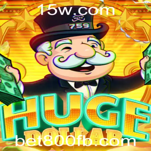 Descubra o Mundo de HugeDollar e o Fascinante Jogo de Apostas Bet800